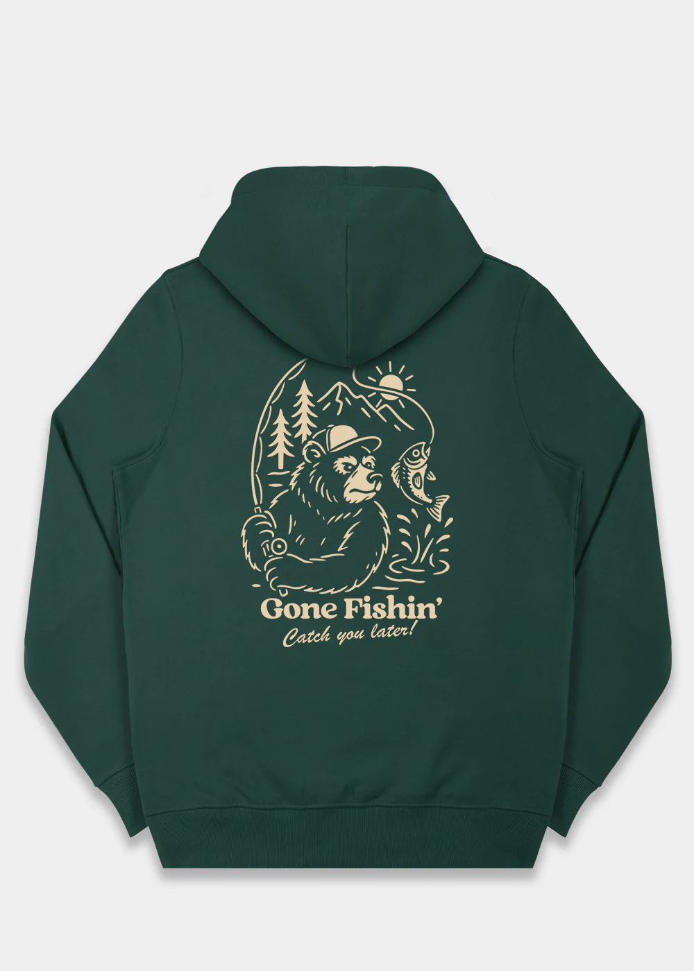 Gone Fishin' Hoodie / Back Print